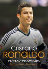 Cristiano Ronaldo Perfekcyjna gwiazda