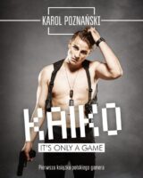 Kaiko It’s only a game