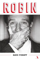 Robin. Biografia Robina Williamsa
