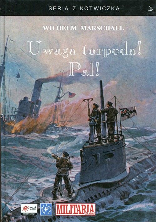 Uwaga torpeda! Pal!