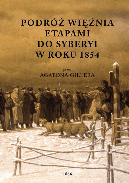 Podróż więźnia etapami do Syberyi w roku 1854