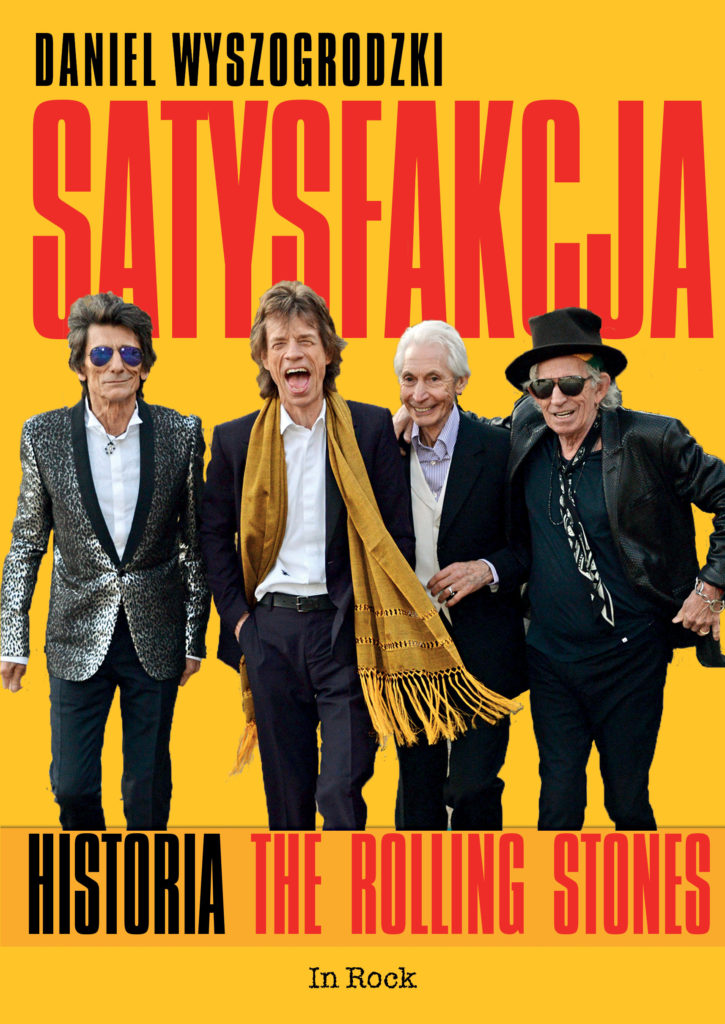 Satysfakcja. Historia The Rolling Stones
