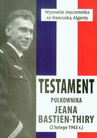 Testament pułkownika Jeana Bastien-Thiry. Seria Rekonkwista