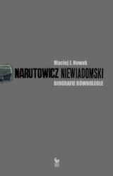 Narutowicz – Niewiadomski. Biografie równoległe