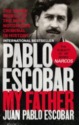 Pablo Escobar, My Father