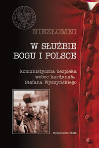 W służbie bogu i Polsce Niezłomni t.4