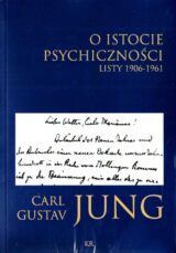 O istocie psychiczności. Listy 1906-1961