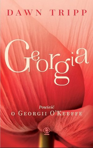 Georgia. Powieść o Georgii O’Keeffe