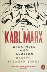 Karl Marx. Greatness and Illusion