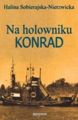 Na holowniku „Konrad”