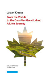 From the Vistula to the Canadian Great Lakes