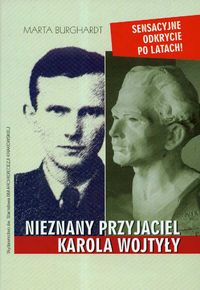 Nieznany przyjaciel Karola Wojtyły