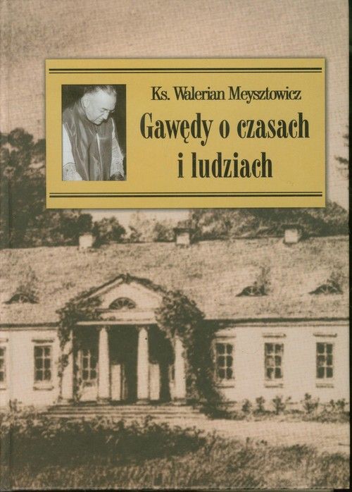 Gawędy o czasach i ludziach nowe