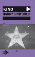 Kino Hanny Schygulli. Książka z płytą CD