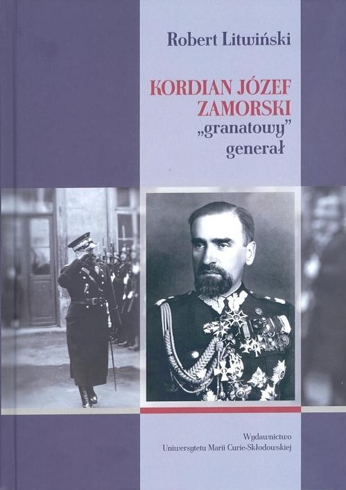 Kordian Józef Zamorski „granatowy” generał