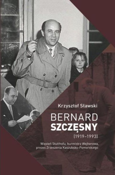 Bernard Szczęsny (1919-1993). Więzień Stutthofu