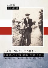 Jan Chilicki. Biografia wojenna 1939-1944. Zakroczym. Pomiechówek. Stutthof.
