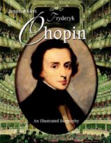 Chopin. An Illustrated Biography