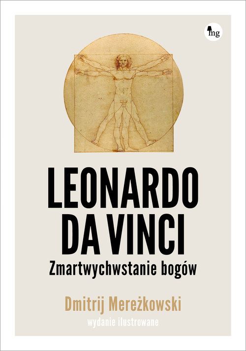 Leonardo da Vinci. Zmartwychwstanie bogów. Wersja ilustrowana
