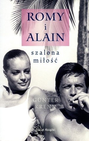 Romy i Alain. Szalona miłość