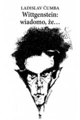 Wittgenstein: wiadomo, że…