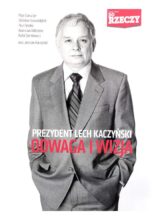 Prezydent Lech Kaczyński. Odwaga i wizja + DVD