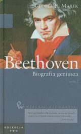 Wielkie biografie t. 23 Beethoven Biografia geniusza tom 2