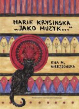 Marie Krysinska. Jako muzyk…