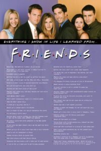 Friends everything i know – plakat