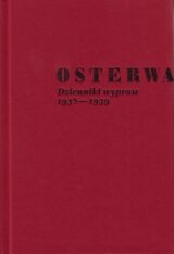 Osterwa. Dzienniki wypraw1938-1939