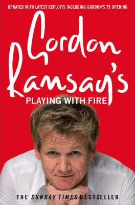 Książka Gordon Ramsay's Playing with Fire by Gordon Ramsay