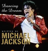 Książka Dancing The Dream by Michael Jackson