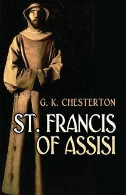 Książka St. Francis of Assisi by G. K. Chesterton