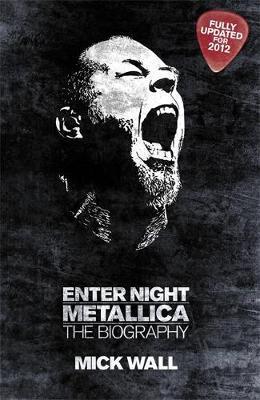 Książka Metallica: Enter Night by Mick Wall