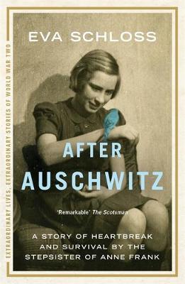 Książka After Auschwitz by Eva Schloss