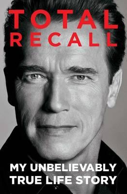 Książka Total Recall by Arnold Schwarzenegger