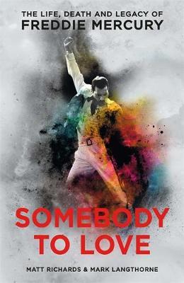 Książka Somebody to Love by Matt Richards