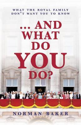 Książka ...And What Do You Do? by Norman Baker