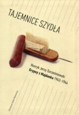 Tajemnice Szydła Grypsy z Majdanka 1943-1944