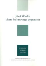 Józef Wittlin pisarz kulturowego pogranicza