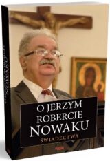 O Jerzym Robercie Nowaku