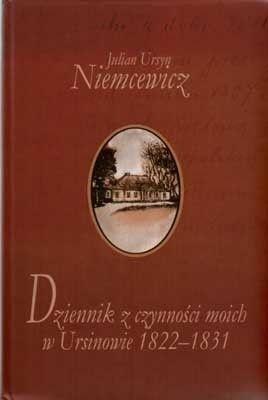 Dziennik z czynności moich w Ursinowie 1822-1831