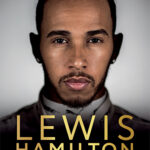 okładka książki Lewis Hamilton. Kompletna biografia najlepszego kierowcy w historii Formuły 1