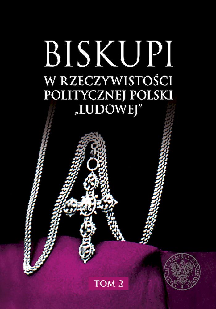 okładka książki Biskupi w rzeczywistości politycznej Polski „ludowej” Tom 2
