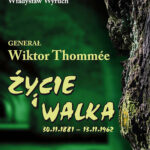 okładka książki Generał Wiktor Tommée Życie i walka 1881-1962