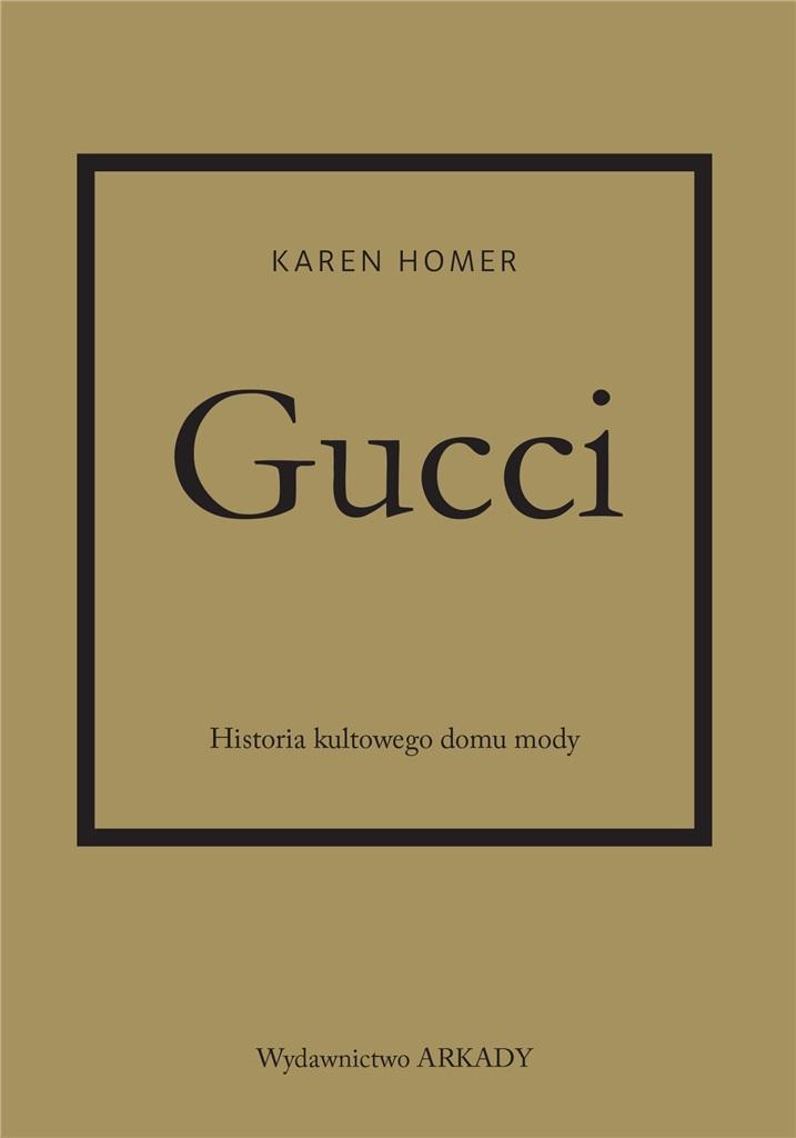 okładka książki Gucci. Historia kultowego domu mody