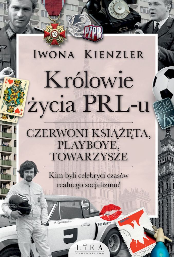 okładka książki Królowie życia PRL-u. Czerwoni książęta