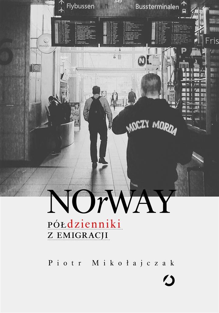 okładka książki NOrWAY. Półdzienniki z emigracji