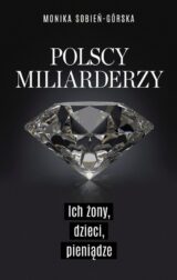 okładka książki Polscy miliarderzy. Ich żony