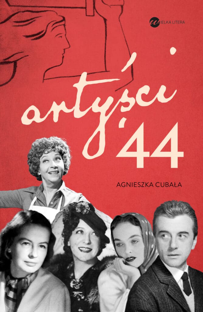 okładka książki Artyści ’44. Gwiazdy w Powstaniu Warszawskim